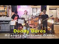 Download Lagu Hilangnya Seorang Gadis - Deddy Dores ( Cover ) | Dua Hati Coffee and Kitchen Music