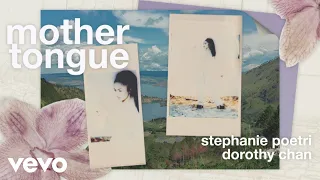 Stephanie Poetri, Dorothy Chan - Mother Tongue (Official Lyric Video)