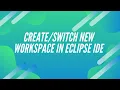 How to Workspace in Eclipse IDE Create 2 projects on different workspaces