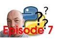 Ask Me Anything Python Episode 7