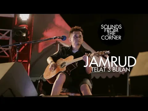 Download MP3 Jamrud - Telat 3 Bulan | Sounds From The Corner Live #20