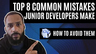 Top 8 Mistakes Every Junior Developer Must Avoid in 2024