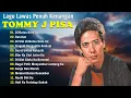 Lagu Tommy J Pisa Full Album Terbaik - Tembang Kenangan | Lagu Lawas Nostalgia 80an 90an Terpopuler