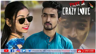 Download Crazy Love Story With Cover Song Part 2 || Dil Cheer Ke Dekh || S.F.M MP3