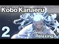 Download Lagu Kobo Kanaeru Sings For Relaxing, Sleep, Stress Relief, chill 2