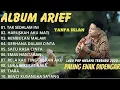 Download Lagu Full Album ARIEF PUTRA 2024-2025 Rembulan Malam \u0026 Tak Sedalam Ini Lagu Terpopuler Tanpa Iklan