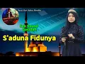 Download Lagu Cek sound Qasidah Orgentunggal ( Sa'duna Fiddunya)