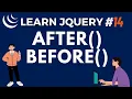 jQuery AFter Before Method - jQuery JS Library Tutorial
