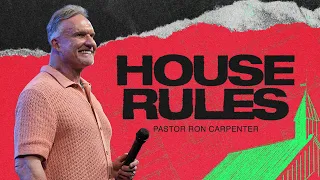 House Rules - Ron Carpenter House Party Series