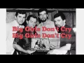 Big Girls Don't Cry- The Four Seasons - Lyrics