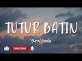 Tutur Batin - Yura Yunita - Lirik Lagu (Lyrics) Video Lirik Garage Lyrics