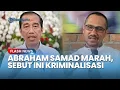 Download Lagu Respons Marah Abraham Samad! Usai Terseret Kasus Ijazah Palsu Jokowi: Ini Jahat \u0026 Kriminalisasi
