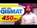 Download Lagu Qismat (Official Audio ) | Ammy Virk | Sargun Mehta | Jaani | B Praak | Punjabi Songs