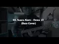 Download Lagu 04. Suara Alam - Dewa 19 (Bass Cover)
