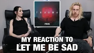 Metal Drummer Reacts Let Me Be Sad By I Prevail  Metal Drummer Reacts Let Me Be Sad By I Prevail
