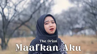 maafkan aku the orion cover ardila akbar