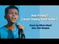 Download Lagu Angin Datang Kasih Kabar (Bale Pulang 2) - Toton Caribo (Cover by Gihon Marel)