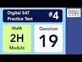 Digital SAT 4 Math Module 2H Question 19 algebra