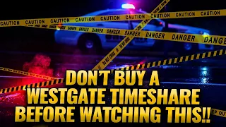 Don t Buy A Westgate Resort Timeshare