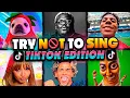 Try Not to Sing or Dance TIKTOK Edition Impossible Level