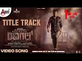 Download Lagu Bhairathi Ranagal Title Video Song | Dr Shiva Rajkumar | Geetha SRK | Narthan | Ravi Basrur |