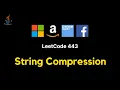 443 String Compression - JAVA Detailed explanation Coding