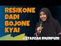 Lagu DADI BOJONE KYAI KUDU ANDAP ASOR-CERAMAH USTADZAH MUMPUNI