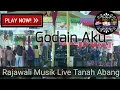 OM Rajawali | Godain aku II  | WARNAWARNIPHOTO | Desa Tanah Abang | 03042021
