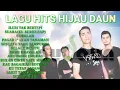 Download Lagu KUMPULAN LAGU HITS HIJAU DAUN - ILUSI TAK BERTEPI