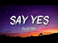 Floetry - Say Yes