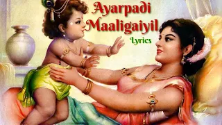 ayarpadi maaligaiyil mesmerizing krishna song english lyrics
