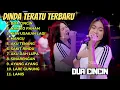 Download Lagu DUA CINCIN - DINDA TERATU FULL ALBUM TER ARU 2025 || DANGDUTTREND