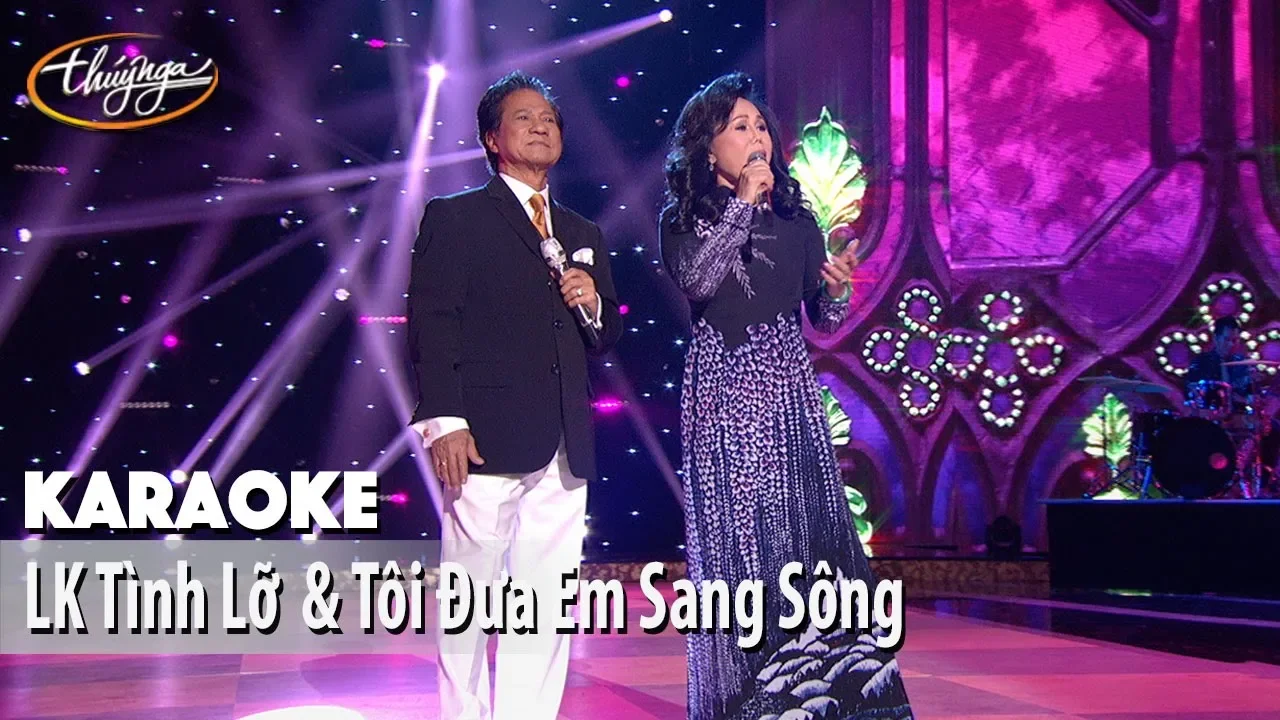 Karaoke | LK Tình Lỡ & Tôi Đưa Em Sang Sông (Thanh Tuyền & Chế Linh)