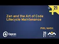 Zen and the Art of Code Lifecycle Maintenance - Phil Nash