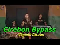 Lagu CIREBON BYPASS - GM MUSIC