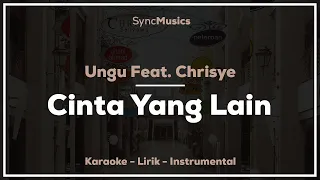 Download Ungu feat. Chrisye - Cinta Yang Lain | Karaoke - Lirik - Instrumental MP3