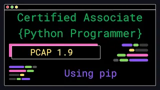 PCAP 1 9 - Using pip