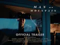 MAN or MOUNTAIN - TRAILER