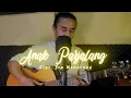 Download Lagu Iwan FHeno ( Cover ) - Anak Parjalang || Cipt. Jen Manurung