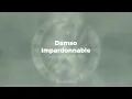 Damso - Impardonnable (𝙨𝙡𝙤𝙬𝙚𝙙 + 𝙧𝙚𝙫𝙚𝙧𝙗)