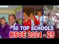 Lagu TOP 50 SCHOOLS KCSE 2024 -25