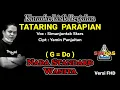 Download Lagu TATARING PARAPIAN Karaoke Nada Cewek / Wanita (G=Do) | Simanjuntak Stars