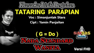 Download TATARING PARAPIAN Karaoke Nada Cewek / Wanita (G=Do) | Simanjuntak Stars MP3