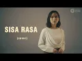 Lagu Sisa Rasa – Mahalini (Cover) | Versi Sendu \u0026 Bersih | SMOKE FLOW