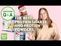 The Best Protein Shakes and Protein Powders Dietitian Q A EatingWell