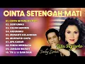 CINTA SETENGAH MATI - RITA SUGIARTO & JACKY ZIMAH - HALLO DANGDUT