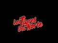 Los Tigres del Norte - Cuestión Olvidada.