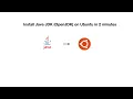 Install OpenJDK on ubuntu in 2 minutes
