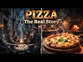 The Secret Origin of Pizza II From Streets of Naples to Global Fame Pizza Story