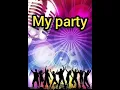 Lagu DJ Dejavu \u0026 Tlk later-my party